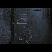 Joycut- Ghost Trees Where To Disappear