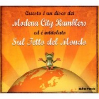 Modena City Ramblers - Sul Tetto Del Mondo