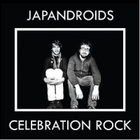 Japandroids- Celebration Rock