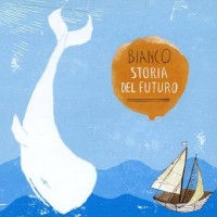 Bianco- Storia Del Futuro