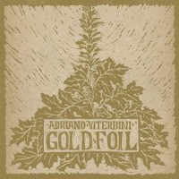 Adriano Viterbini- Goldfoil