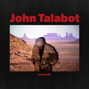 John Talabot- DJ Kicks