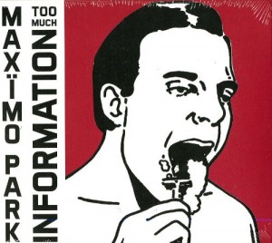 Maximo Park: Too Much Information