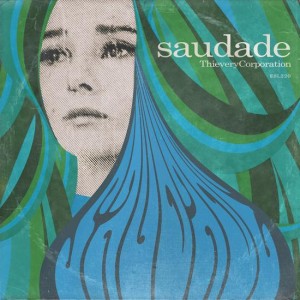 thievery-corporation-saudade