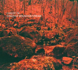 Carlot-ta Songs Of Mountain Stream