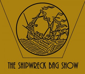 The Shipwreck Bag Show Don Kixote