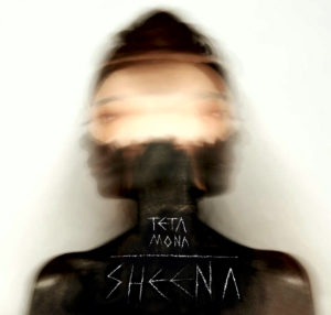 Teta Mona- Sheena