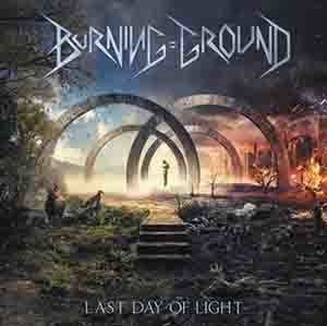 Burning Ground: The last day of light