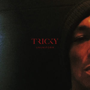 Tricky- Ununiform recensione 2017