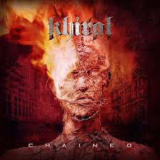 Khiral- Chained