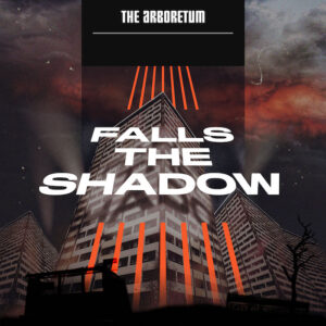 recensione The Arboretum - Falls The Shadow (2021)