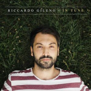 Riccardo Gileno - In Tune - recensione